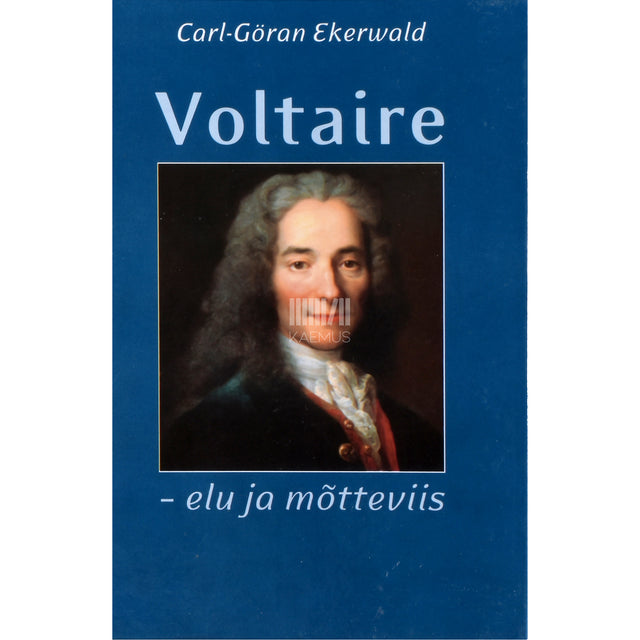 Aleksander Aspel. Voltaire. Valgustusajastu geenius