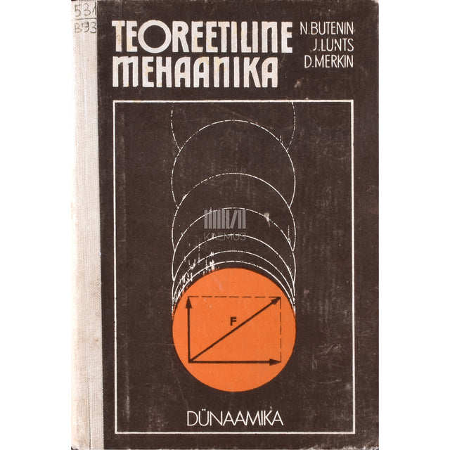 Nikolai Butenin. Teoreetiline mehaanika. Dünaamika