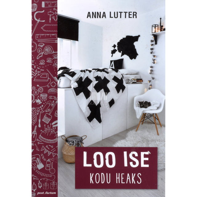 Anna Lutter. Loo ise kodu heaks