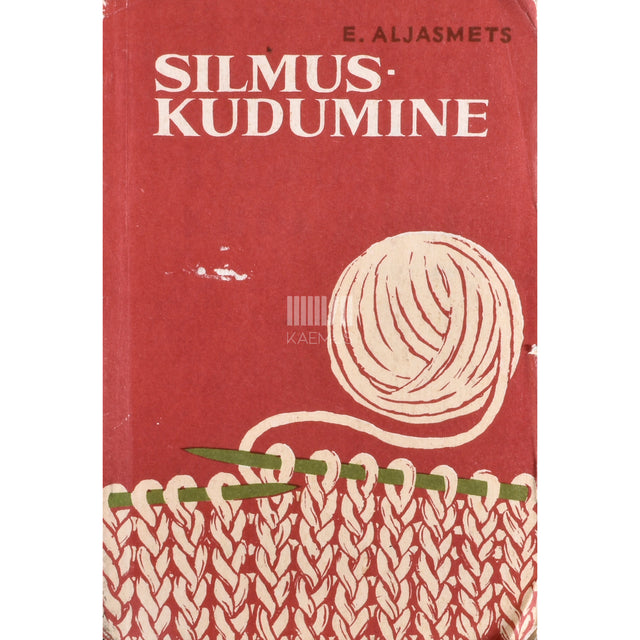 Erna Aljasmets. Silmuskudumine IV-VI klassile