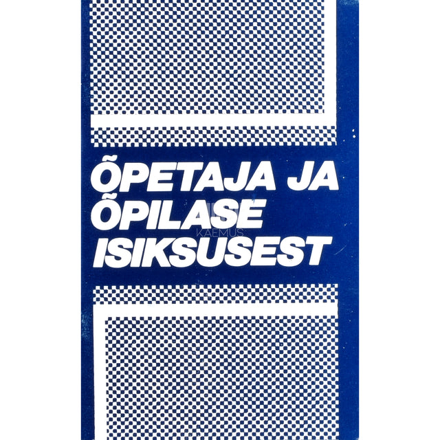 Õpetaja ja õpilase isiksusest