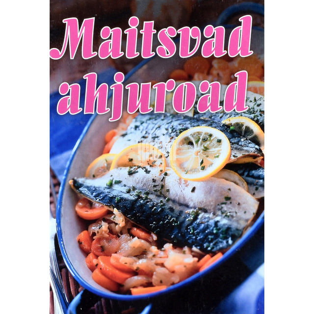 Maitsvad ahjuroad