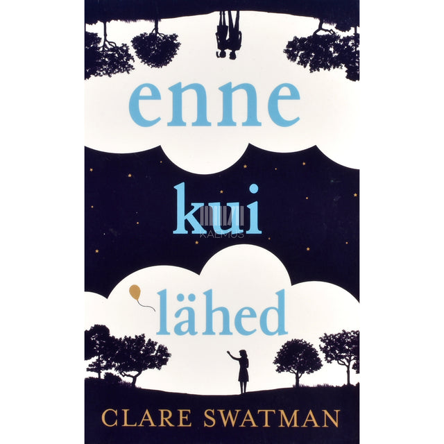 Clare Swatman. Enne kui lähed