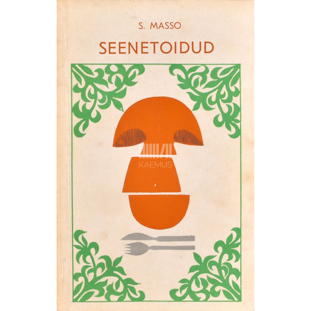 Salme Masso. Seenetoidud
