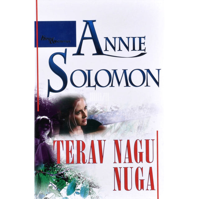 Annie Solomon. Terav nagu nuga