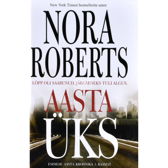Nora Roberts. Aasta üks. Esimese aasta kroonika I