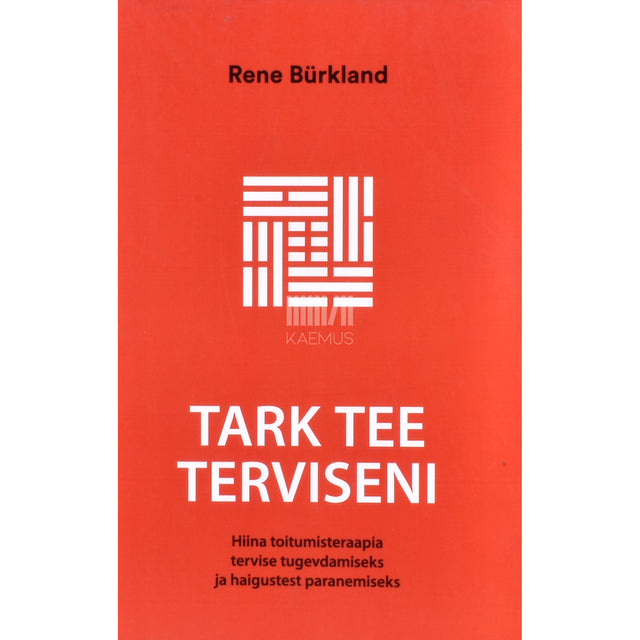 Rene Bürkland. Tark tee terviseni