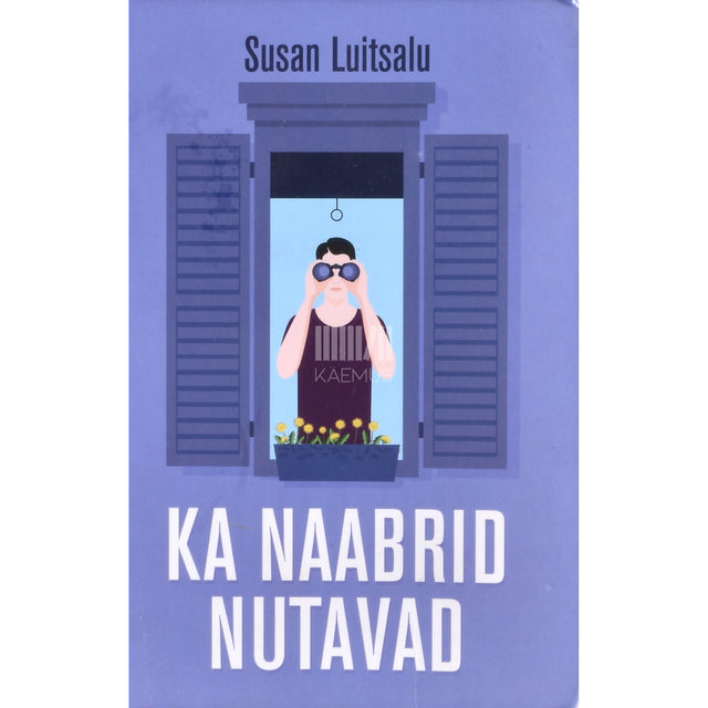 Ka naabrid nutavad