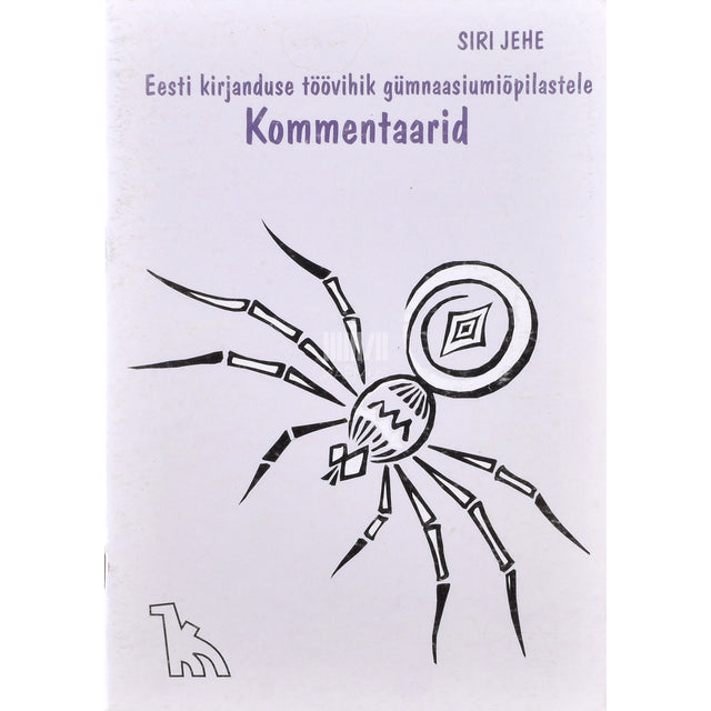 Siri Jehe. Eesti kirjanduse töövihik gümnaasiumiõpilastele