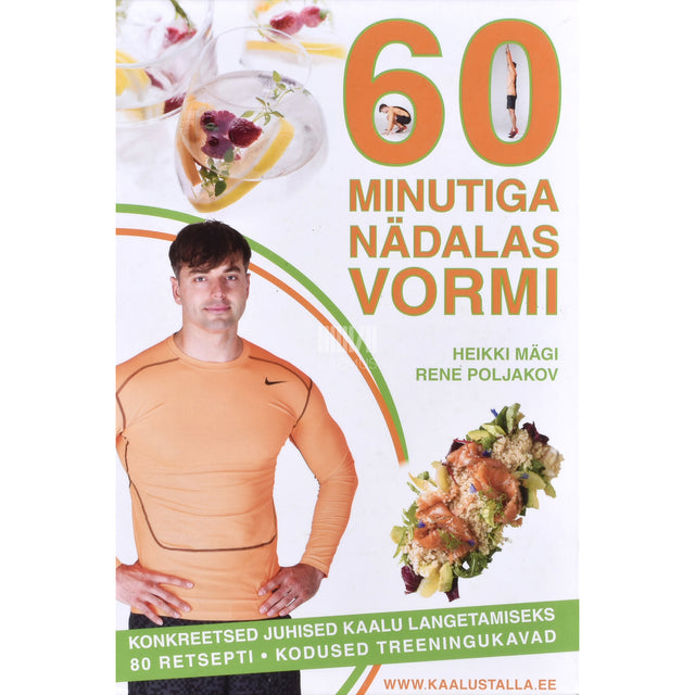Heikki Mägi, Rene Poljakov. 60 minutiga nädalas vormi