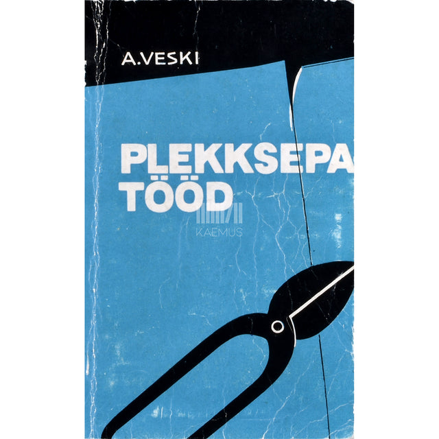 Arvo Veski. Plekksepatööd
