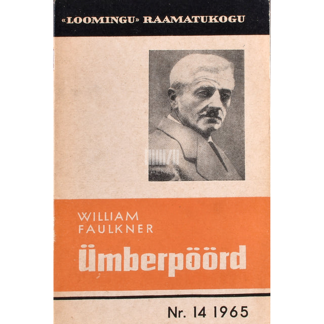 William Faulkner. Ümberpöörd