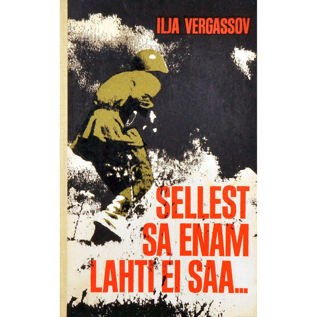 Ilja Vergassov - Sellest sa enam lahti ei saa...