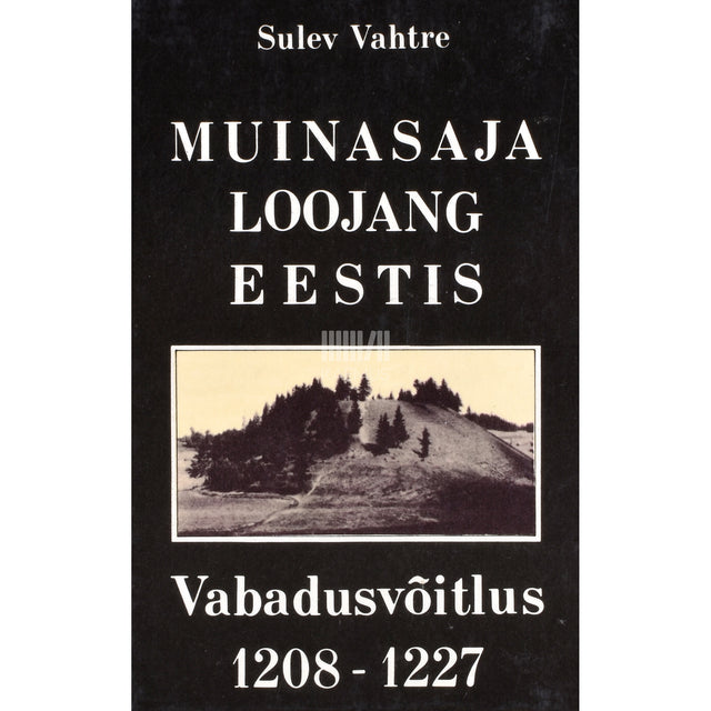 Sulev Vahtre. Muinasaja loojang Eestis