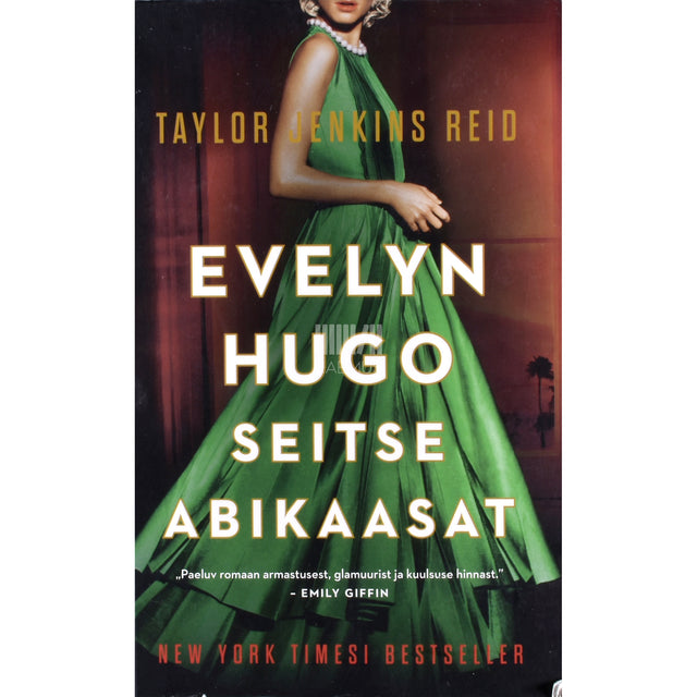 Taylor Jenkins Reid. Evelyn Hugo seitse abikaasat
