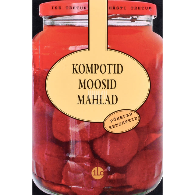 Kompotid, moosid, mahlad