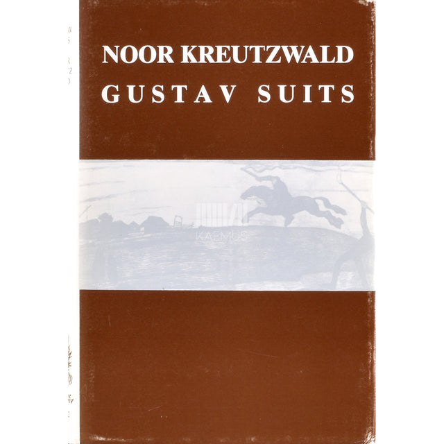 Gustav Suits. Noor Kreutzwald