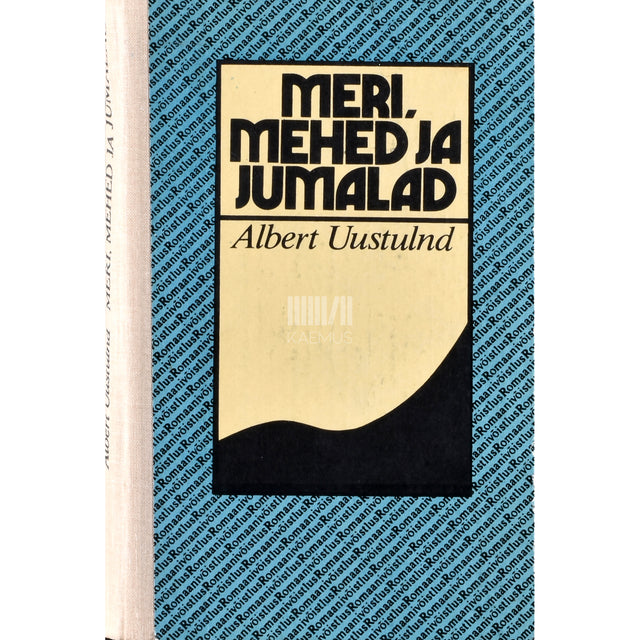 Albert Uustulnd. Meri, mehed ja jumalad