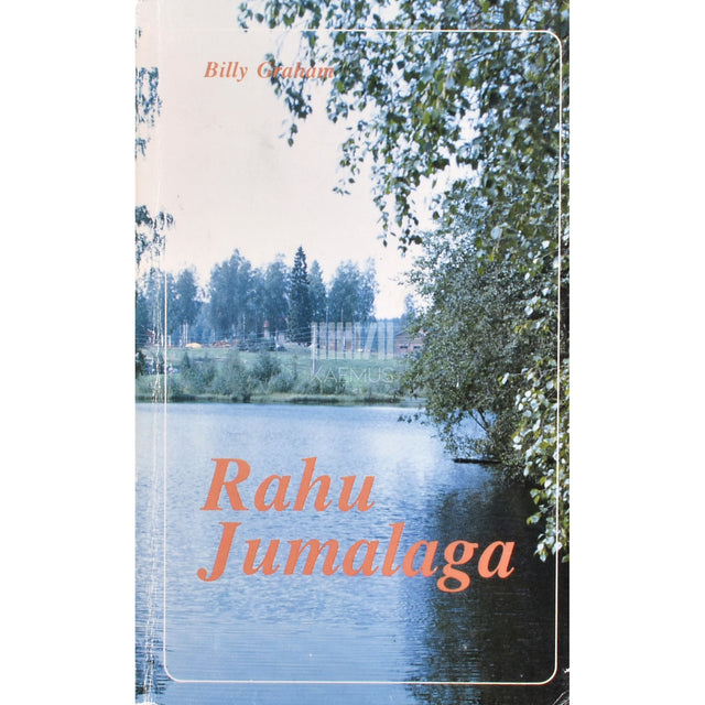 Billy Graham. Rahu Jumalaga