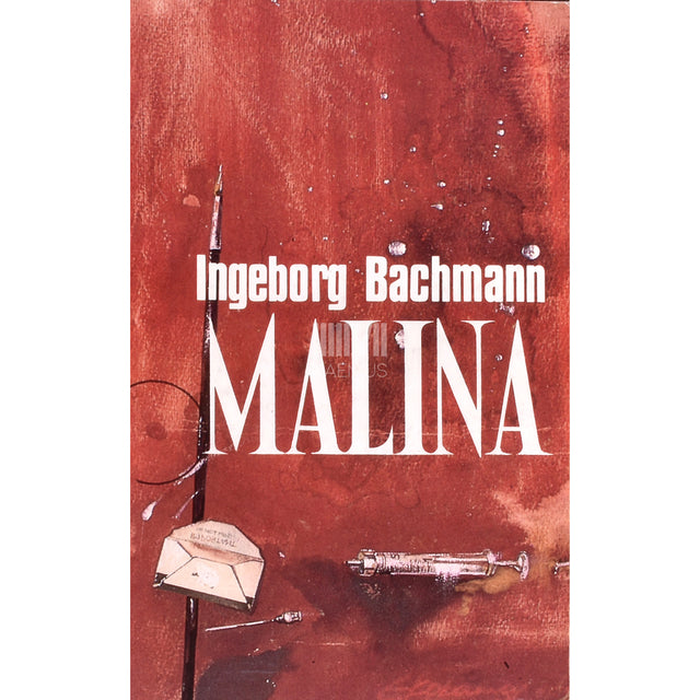 Ingeborg Bachmann. Malina