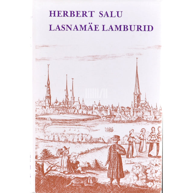 Herbert Salu. Lasnamäe lamburid
