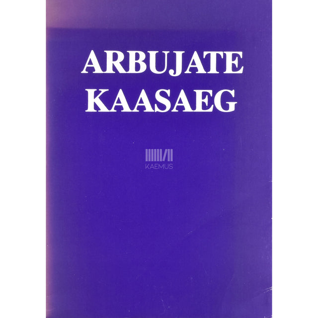 Bernard Kangro. Arbujate kaasaeg 2. osa