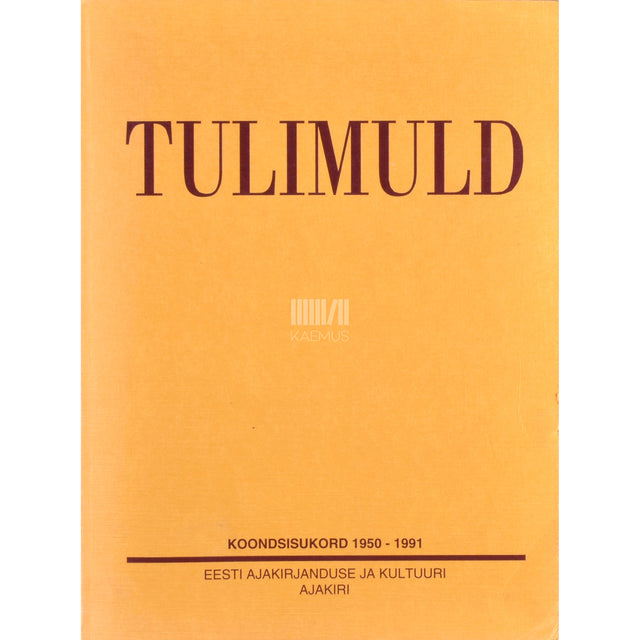 Tulimuld. Koondsisukord 1950-1991