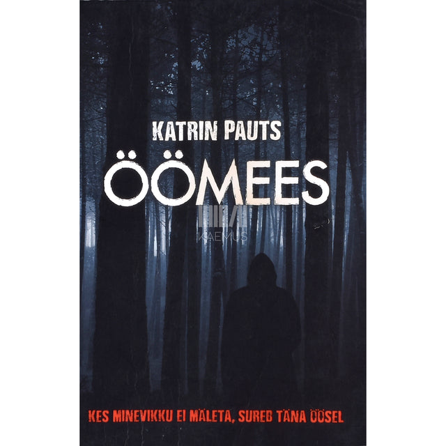 Katrin Pauts. Öömees