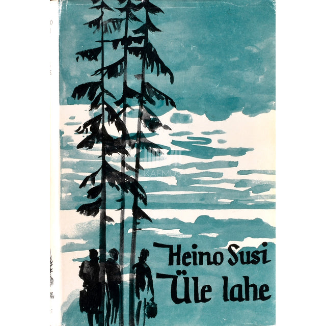 Heino Susi. Üle lahe