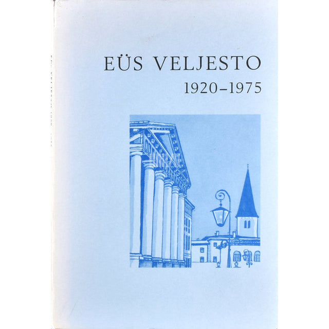 EÜS Veljesto 1920-1975