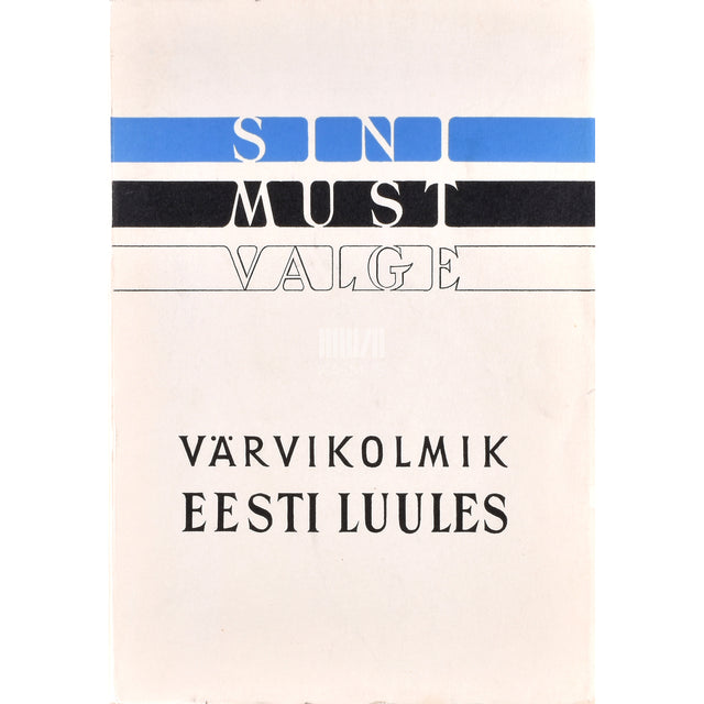 Sini-must-valge värvikolmik eesti luules