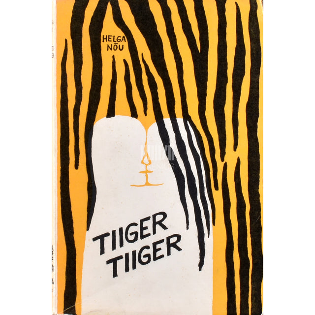 Helga Nõu. Tiiger, tiiger