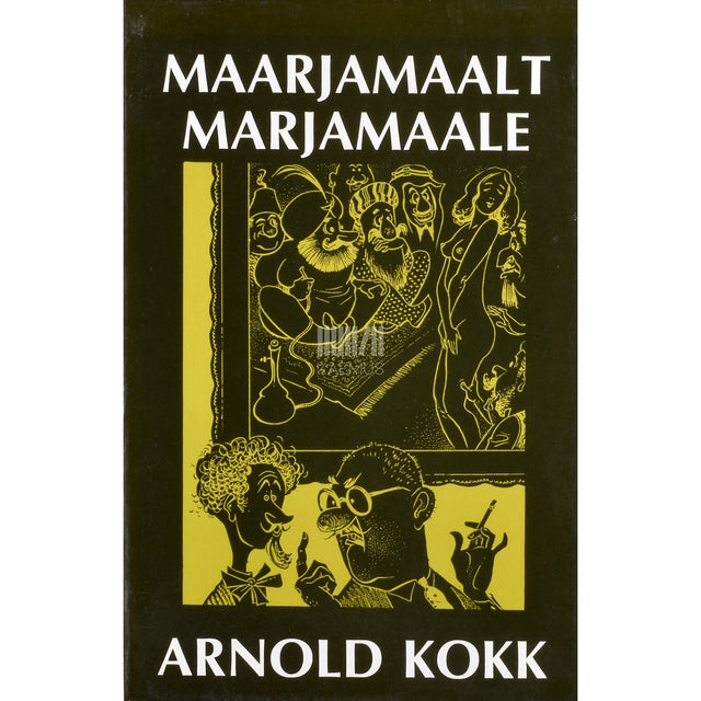 Arnold Kokk. Maarjamaalt marjamaale