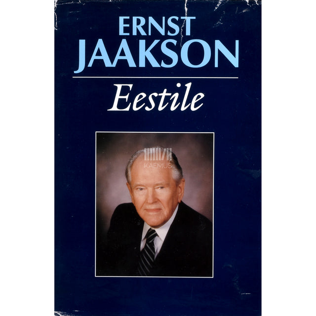 Ernst Jaakson. Eestile. Mälestused