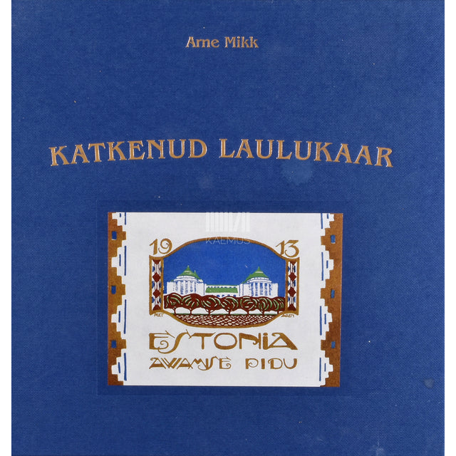 Arne Mikk. Katkenud laulukaar