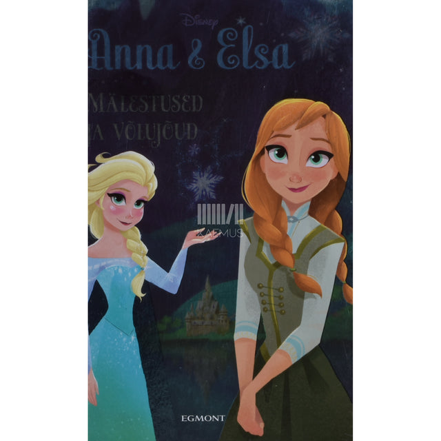 Erica David. Anna & Elsa. Mälestused ja võlujõud