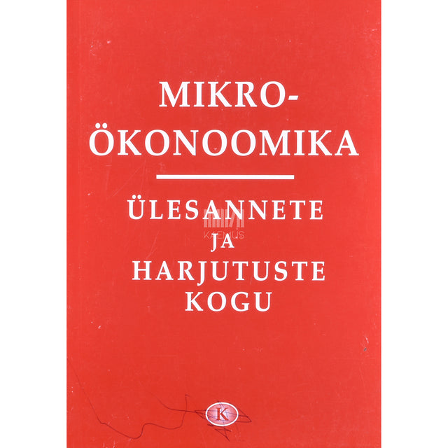 Mikroökonoomika ülesannete ja harjutuste kogu