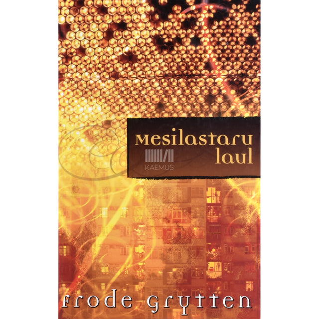 Frode Grytten. Mesilastaru laul