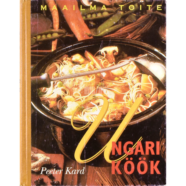 Peeter Kard. Ungari köök