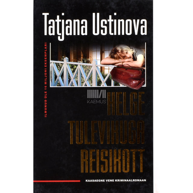 Tatjana Ustinova. Helge tulevikuga reisikott