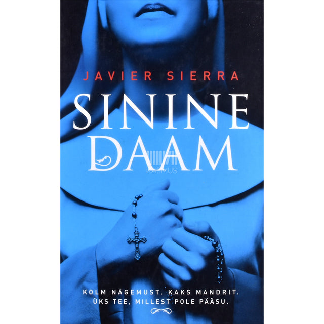 Javier Sierra. Sinine daam