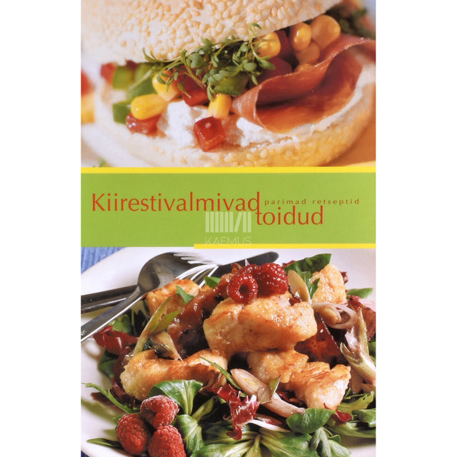 Kiirestivalmivad toidud