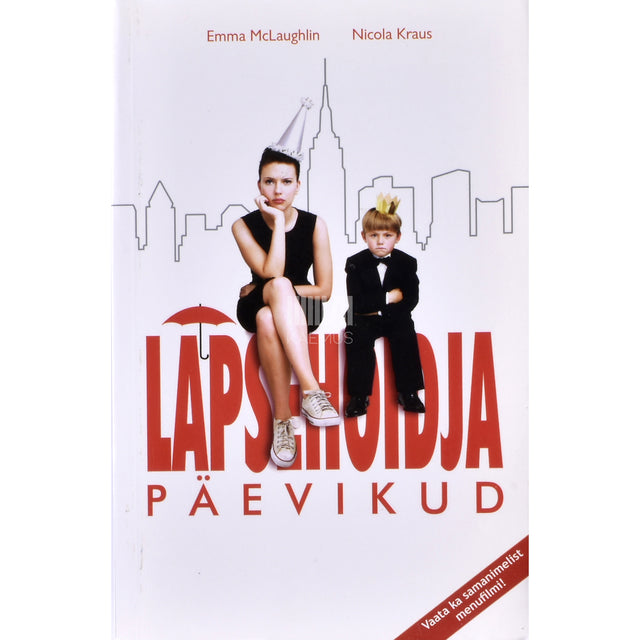 Nicola Kraus, Emma McLaughlin. Lapsehoidja päevikud