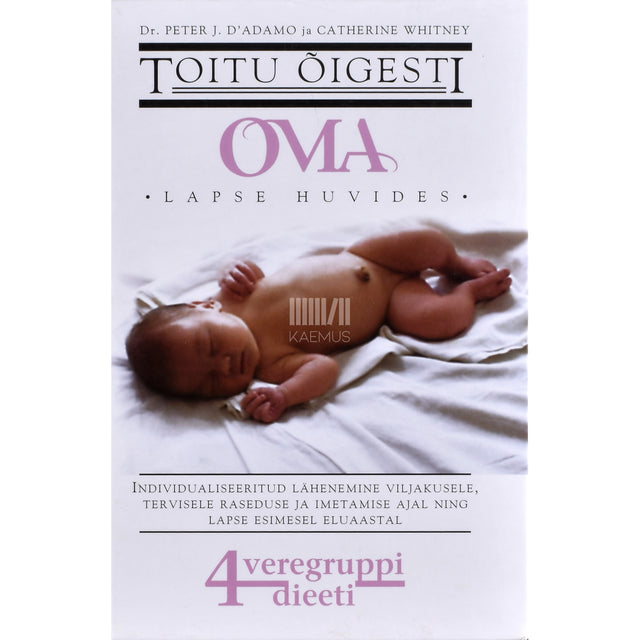 Toitu õigesti oma lapse huvides