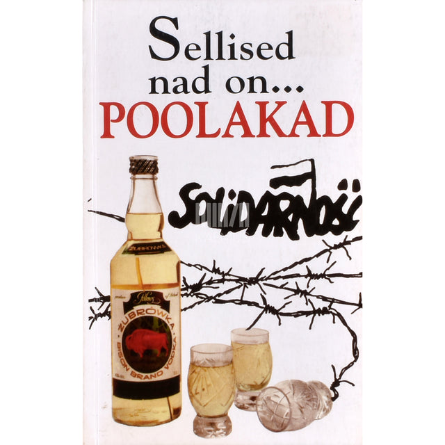 Ewa Lipniacka. Sellised nad on... poolakad