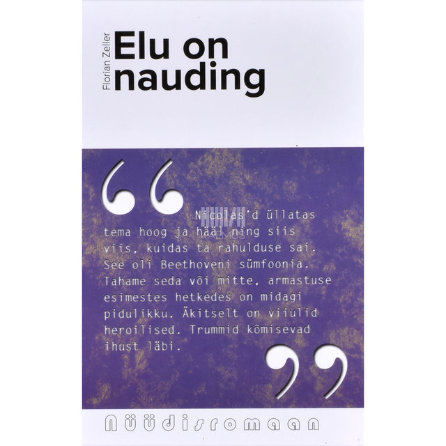 Florian Zeller. Elu on nauding. Euroopa romaan