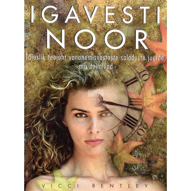 Vicci Bentley. Igavesti noor