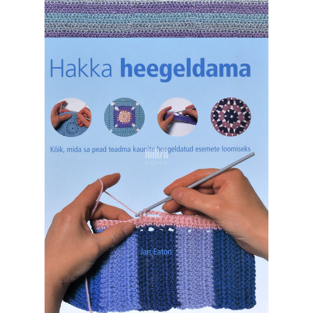 Jan Eaton. Hakka heegeldama