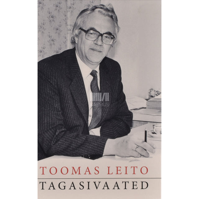 Toomas Leito. Tagasivaated