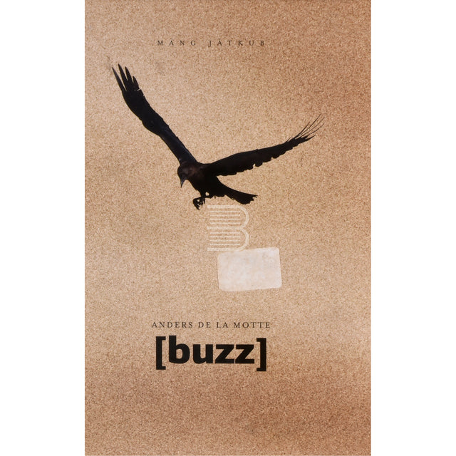 Anders De la Motte. buzz. Mäng jätkub 2. osa
